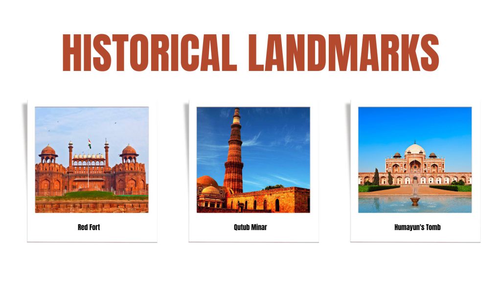 Historical Landmarks Based in Delhi