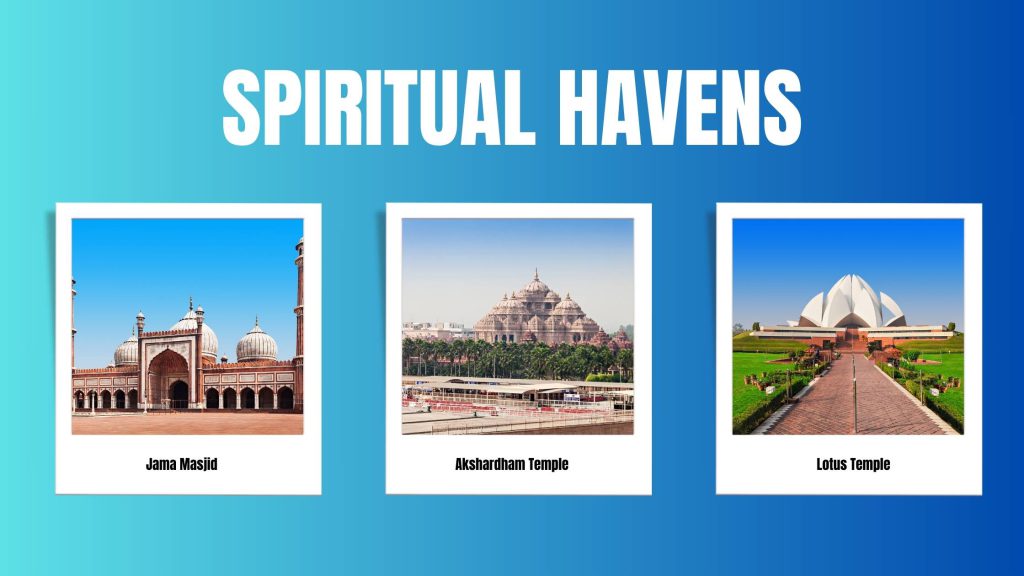 Spiritual Havens Based in Delhi
