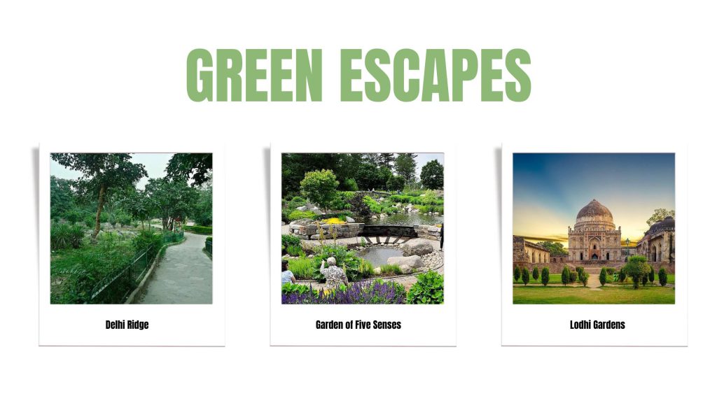 Green Escapes in Delhi