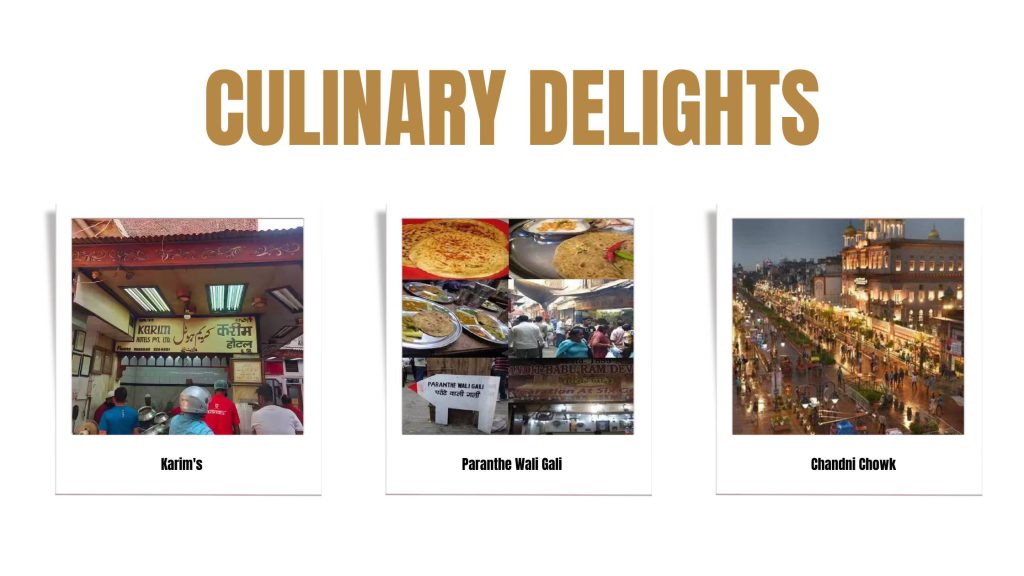 Culinary Delights in Delhi