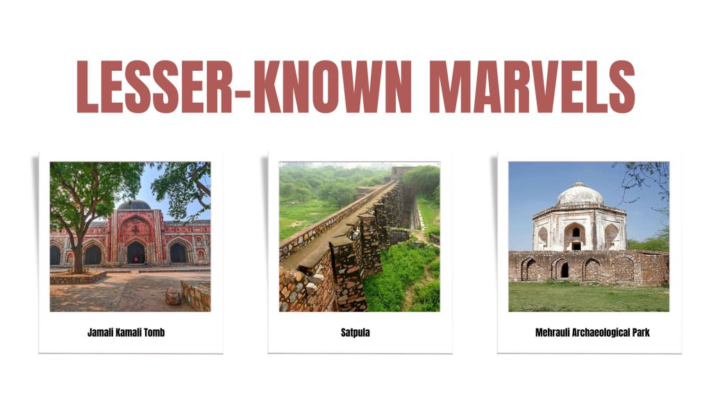 Lesser-Known Marvels in Delhi